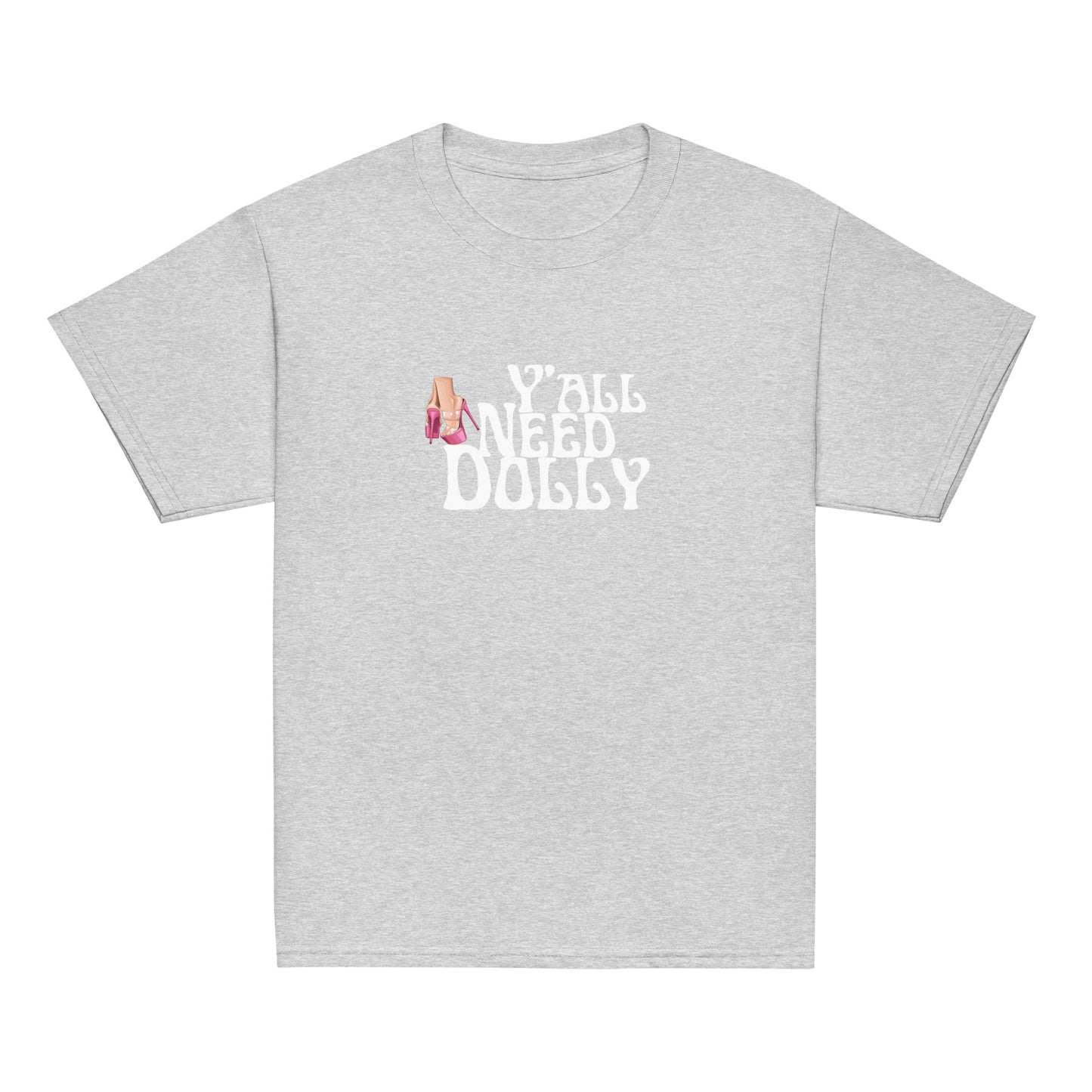 Yall need dolly Youth classic tee