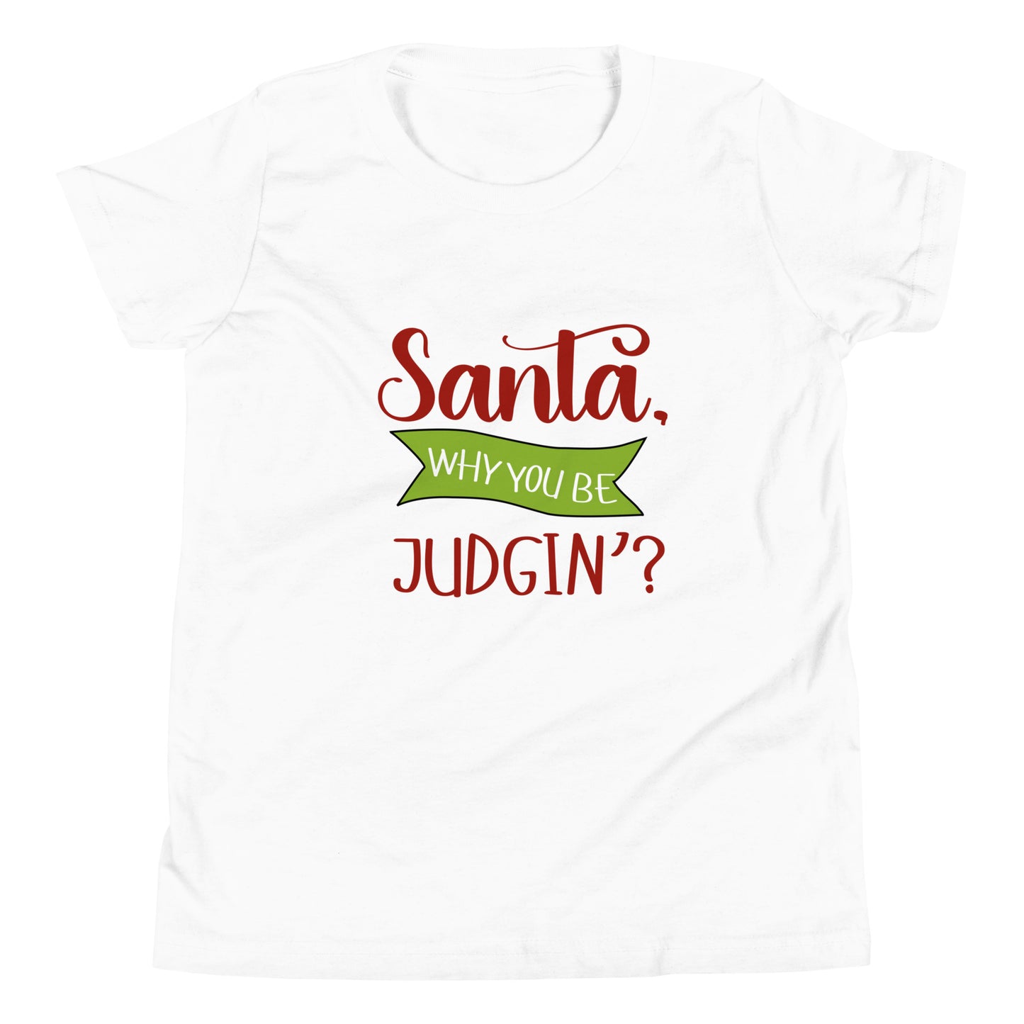 Santa why you Youth Short Sleeve T-Shirt