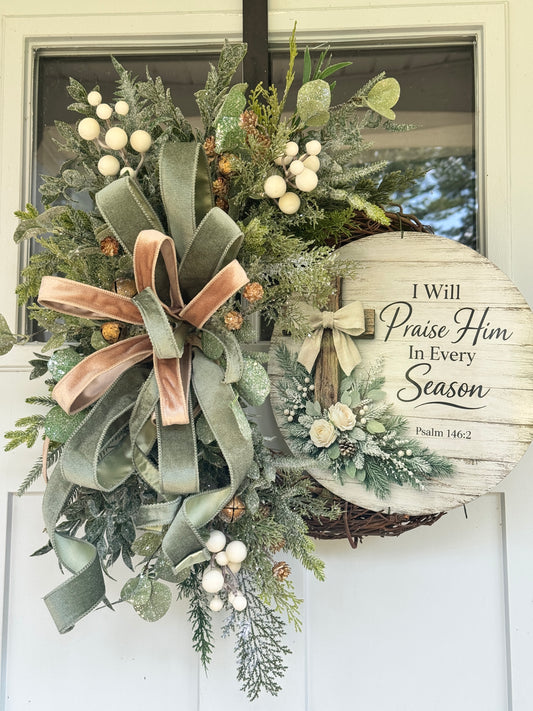 “I Will Praise Him” Winter/Christmas Wreath