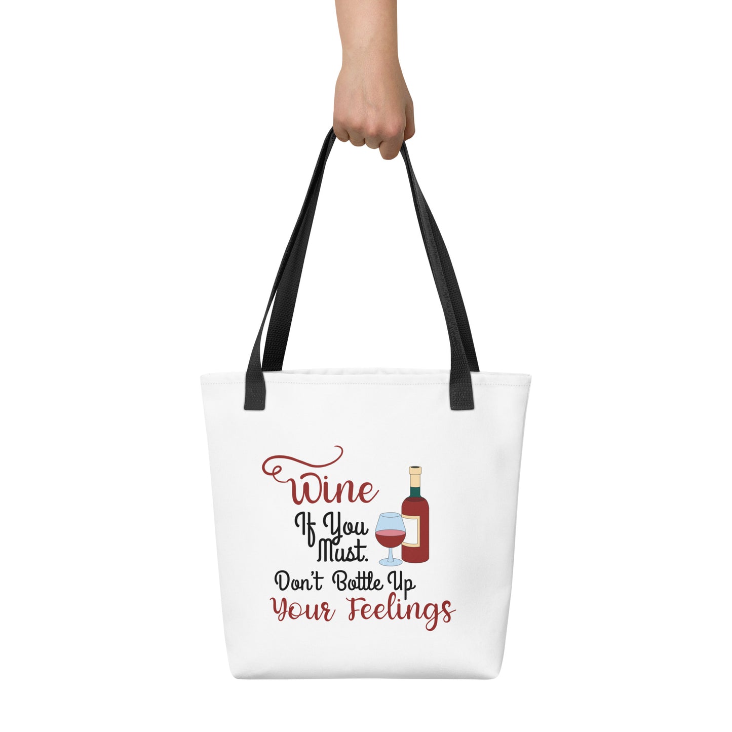 Wine if you must Tote bag