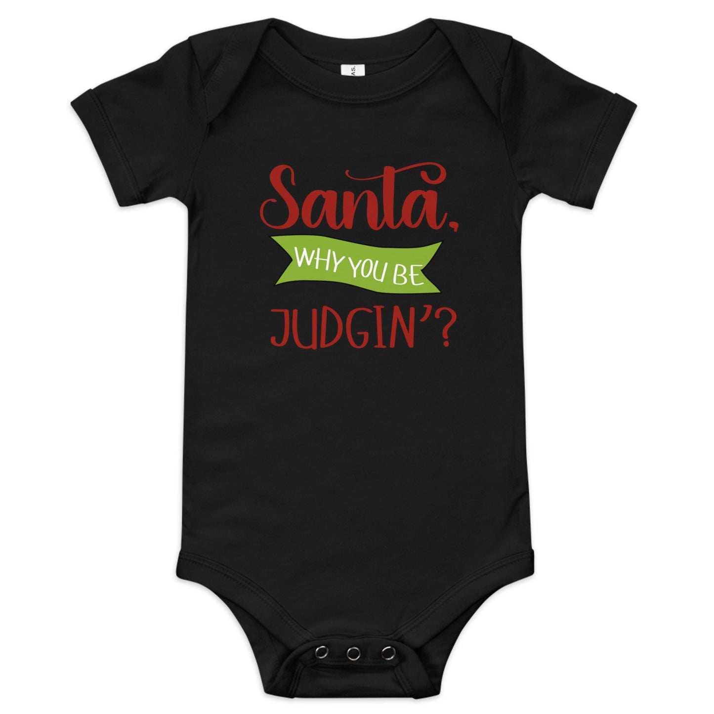 Santa why you Baby short sleeve one piece