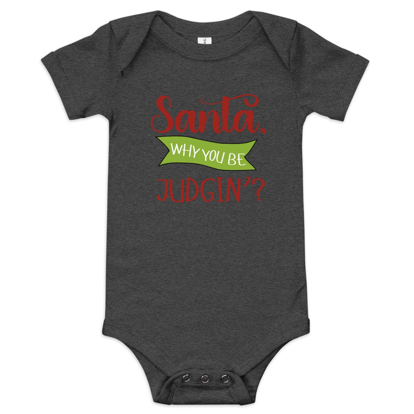 Santa why you Baby short sleeve one piece