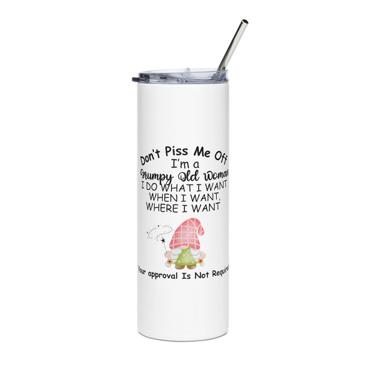 Don’t piss me off Stainless steel tumbler