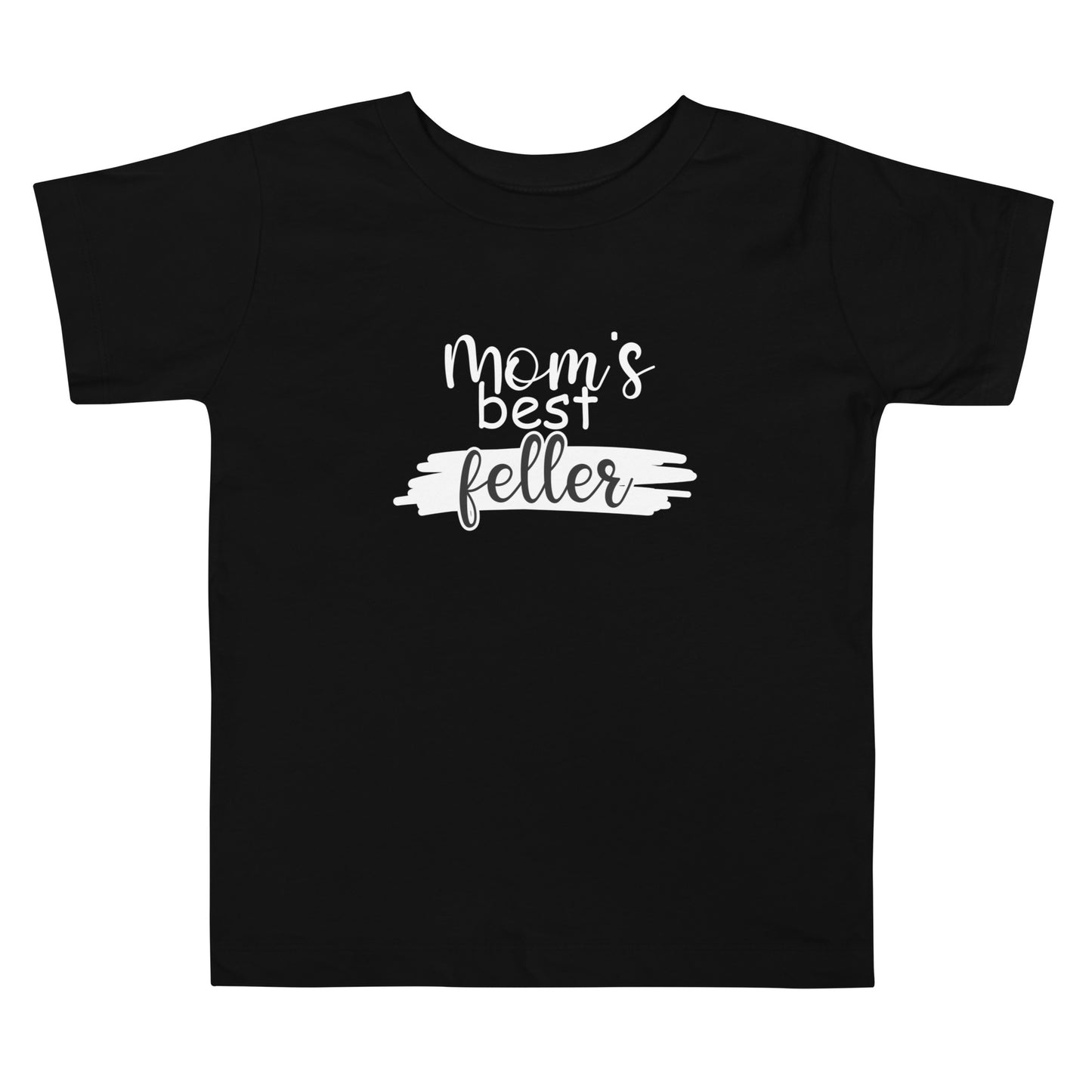 Moms best feller Toddler Short Sleeve Tee