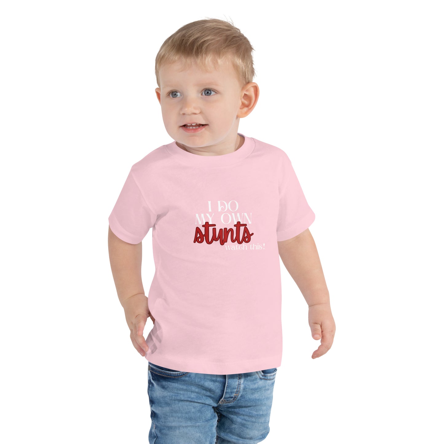I do my own stunts Toddler Short Sleeve Tee