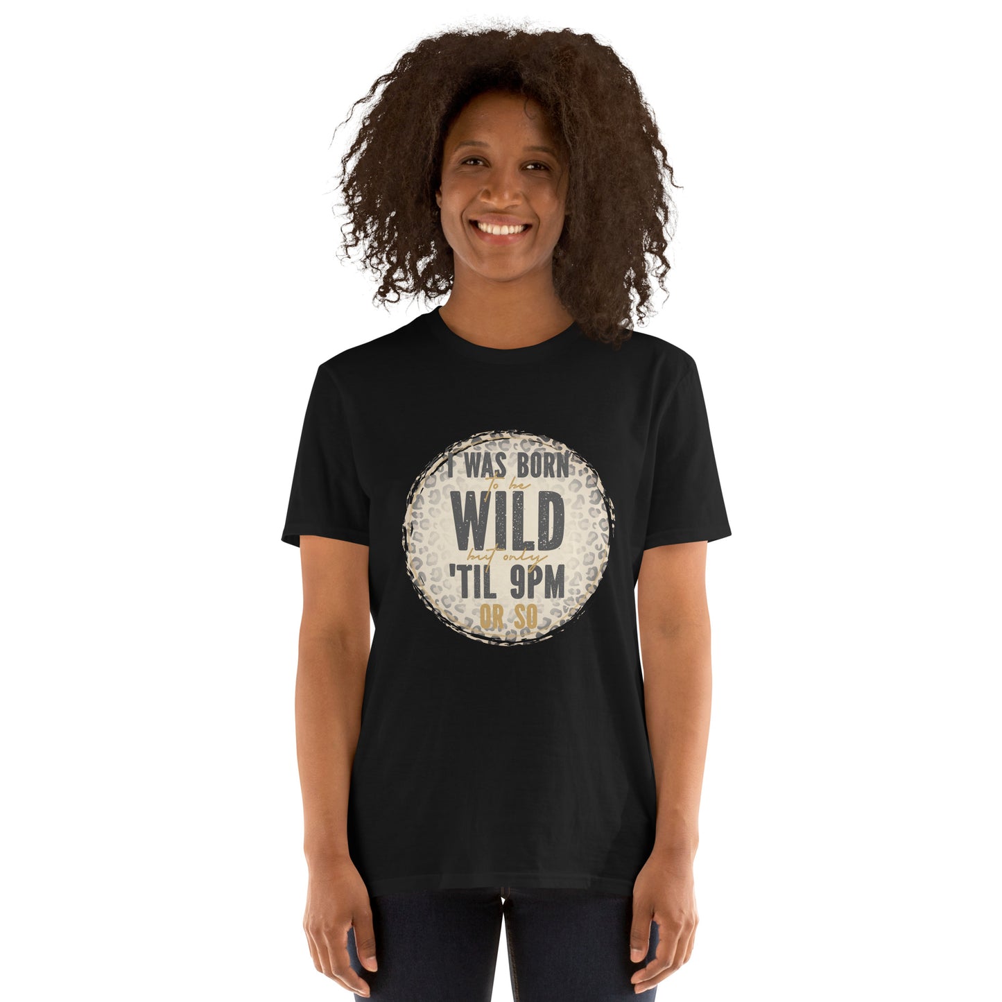 I was born Short-Sleeve Unisex T-Shirt