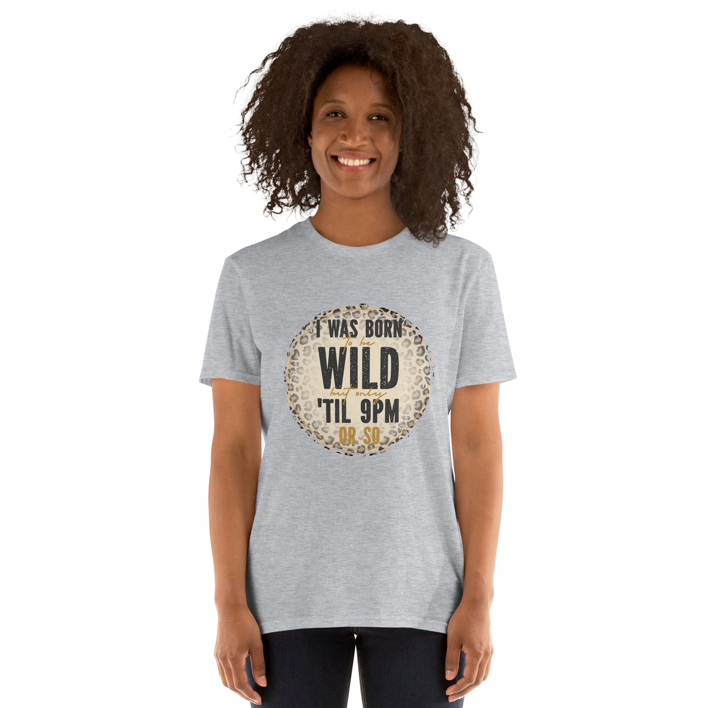 I was born Short-Sleeve Unisex T-Shirt