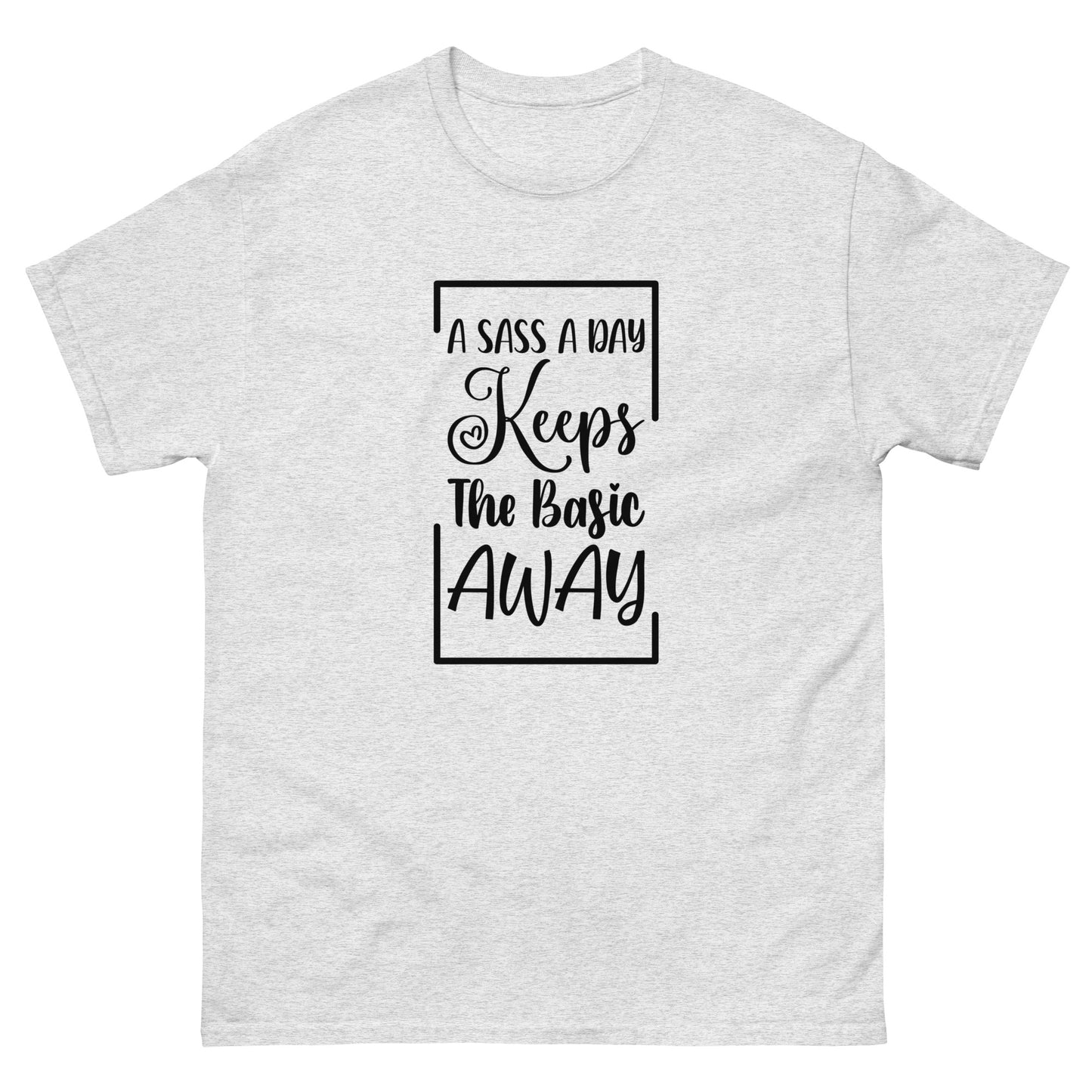 Sass a day Unisex classic tee