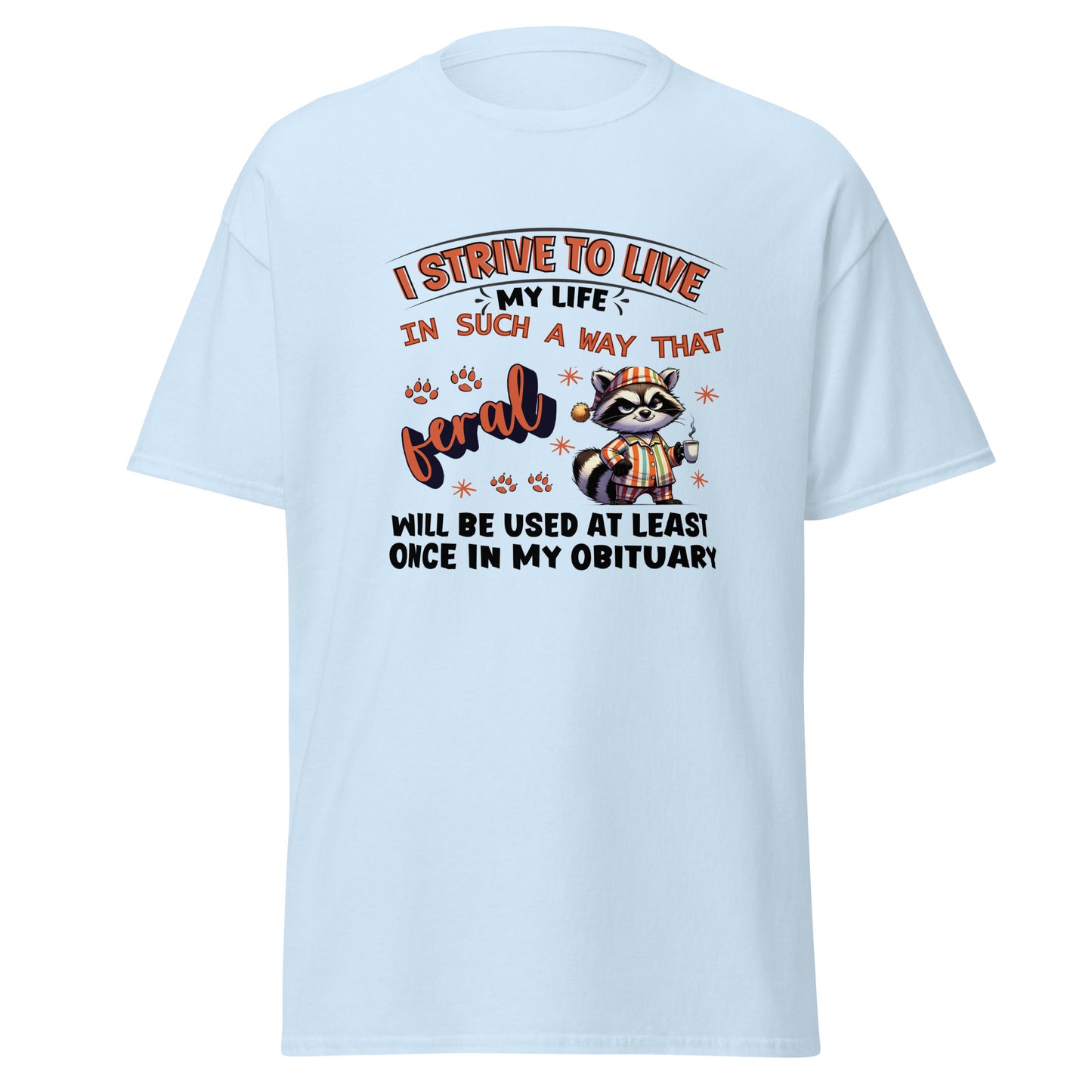 Strive to be Unisex classic tee