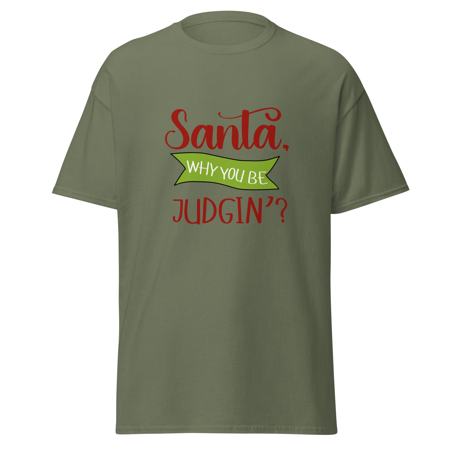 Santa why you Unisex classic tee