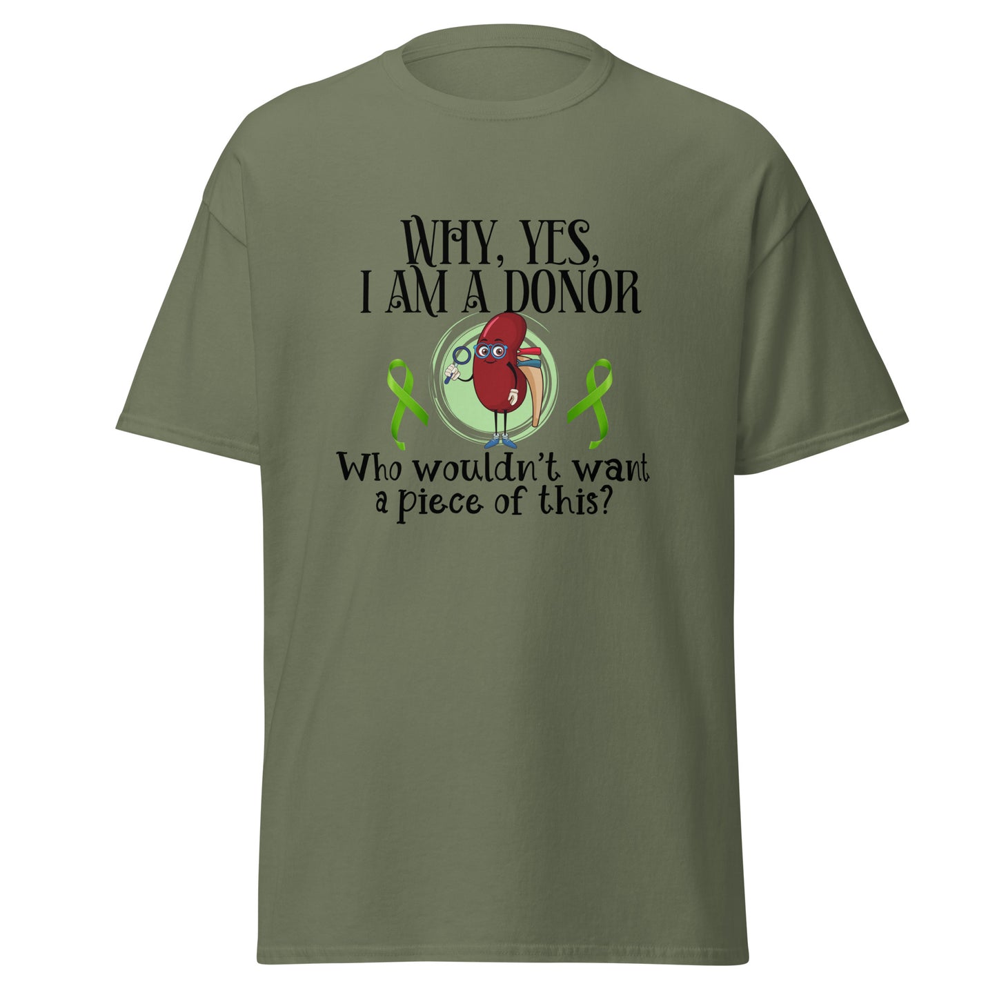 Yes I am a donor Unisex classic tee