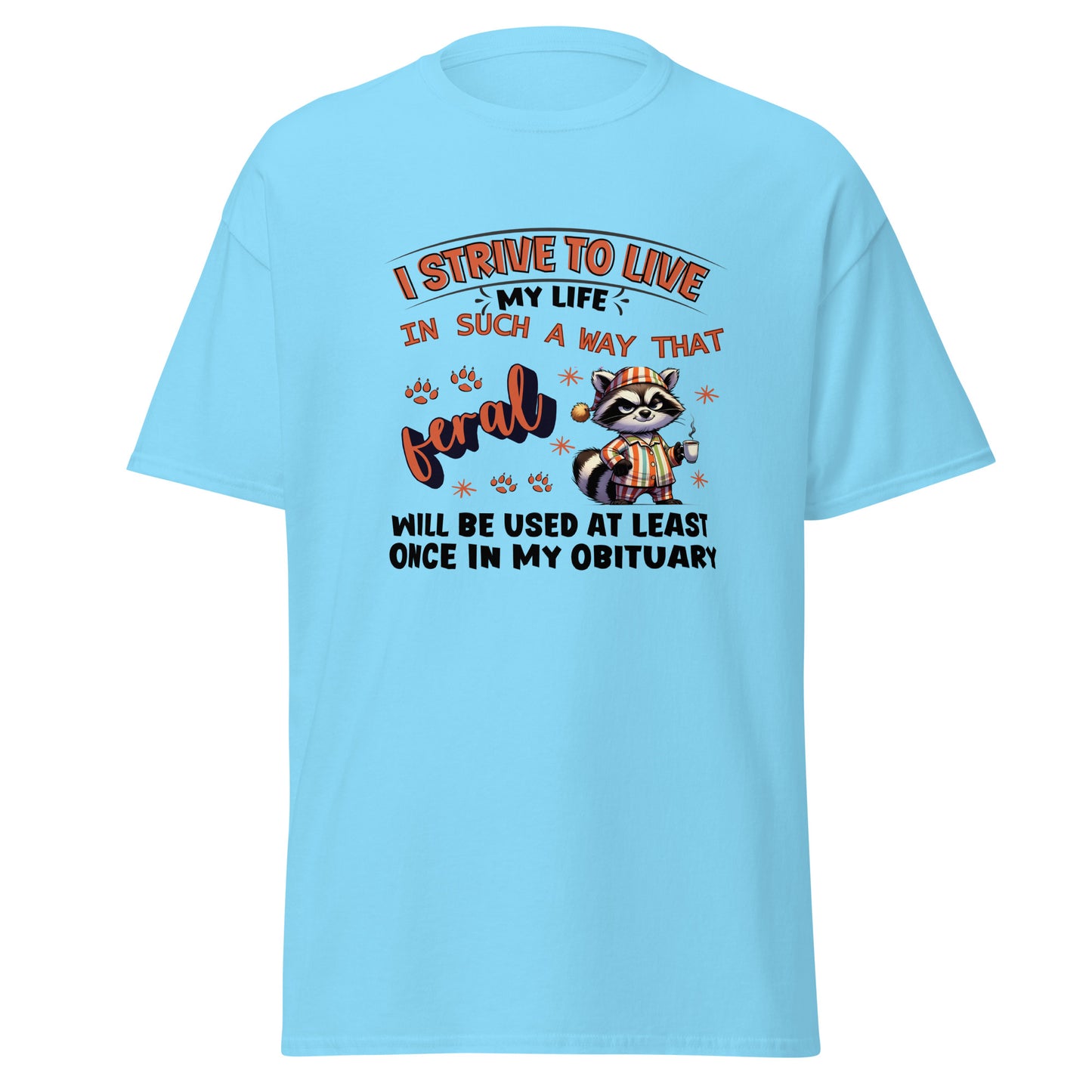 Strive to be Unisex classic tee