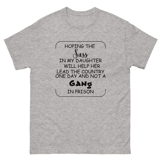 Hoping the sass Unisex classic tee
