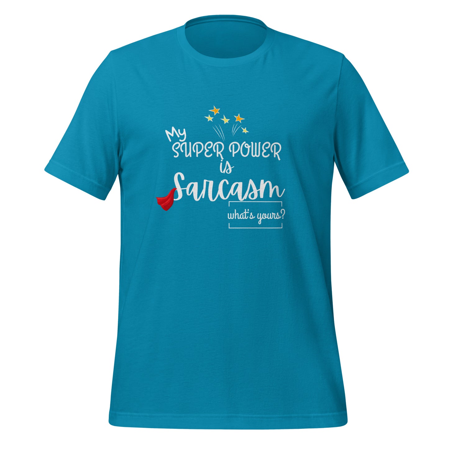 Super power Unisex t-shirt