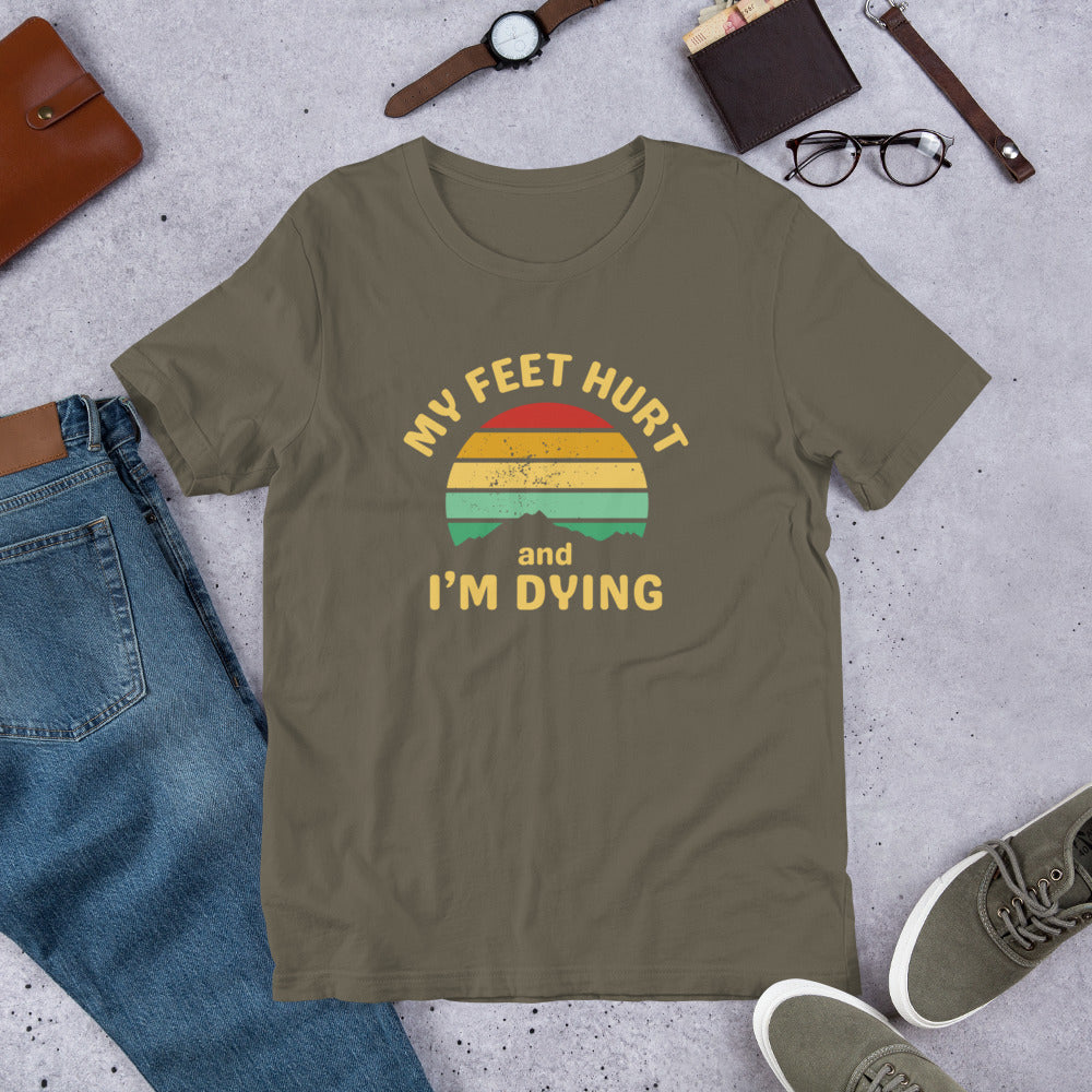 My feet hurt Unisex t-shirt