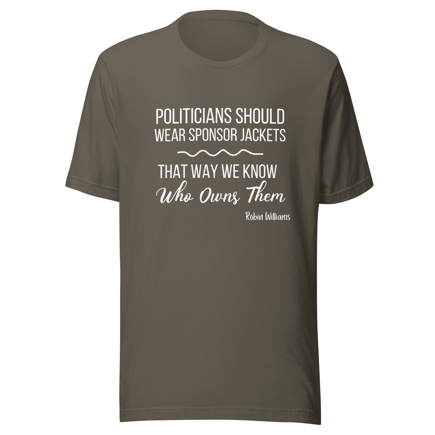 Politicians Unisex t-shirt