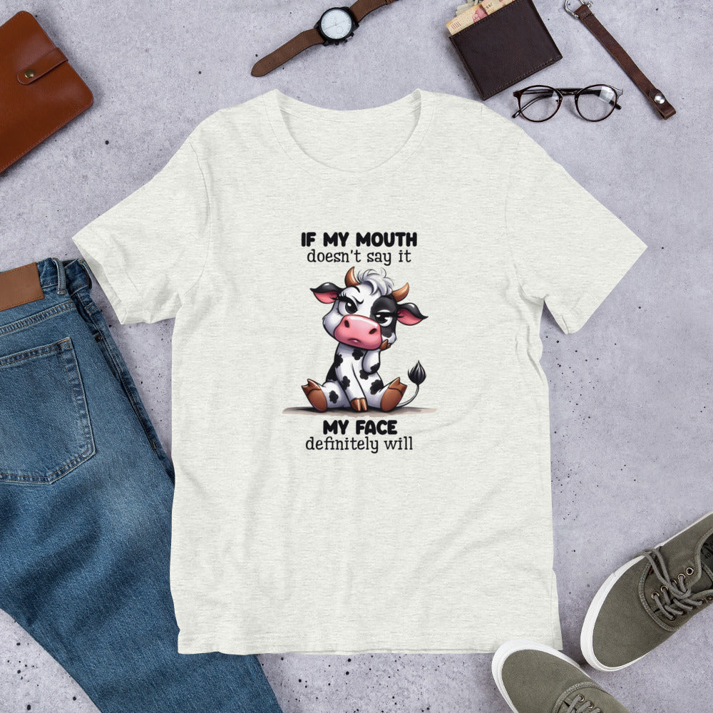 If my mouth Unisex t-shirt