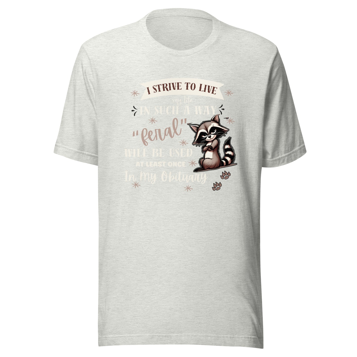 Strive to live Unisex t-shirt