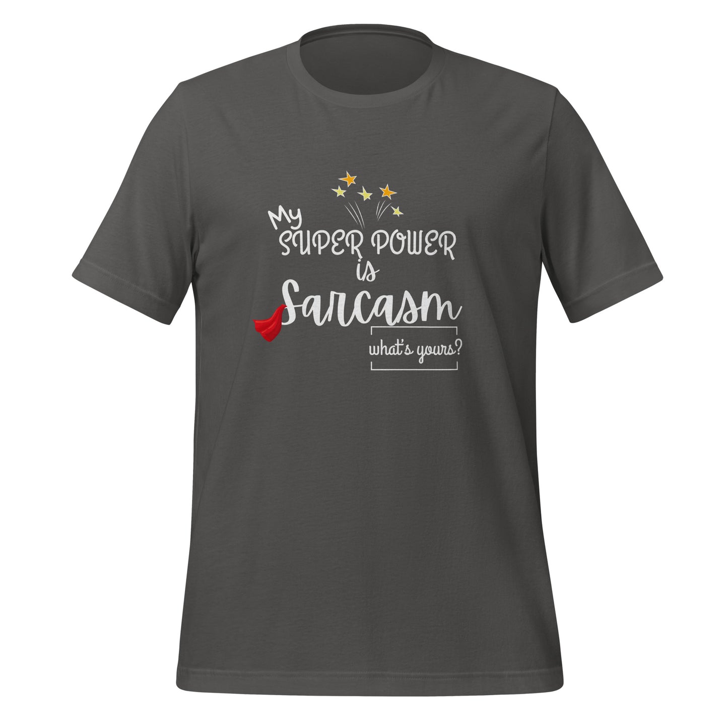 Super power Unisex t-shirt