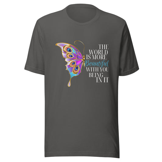 The world is beautiful Unisex t-shirt
