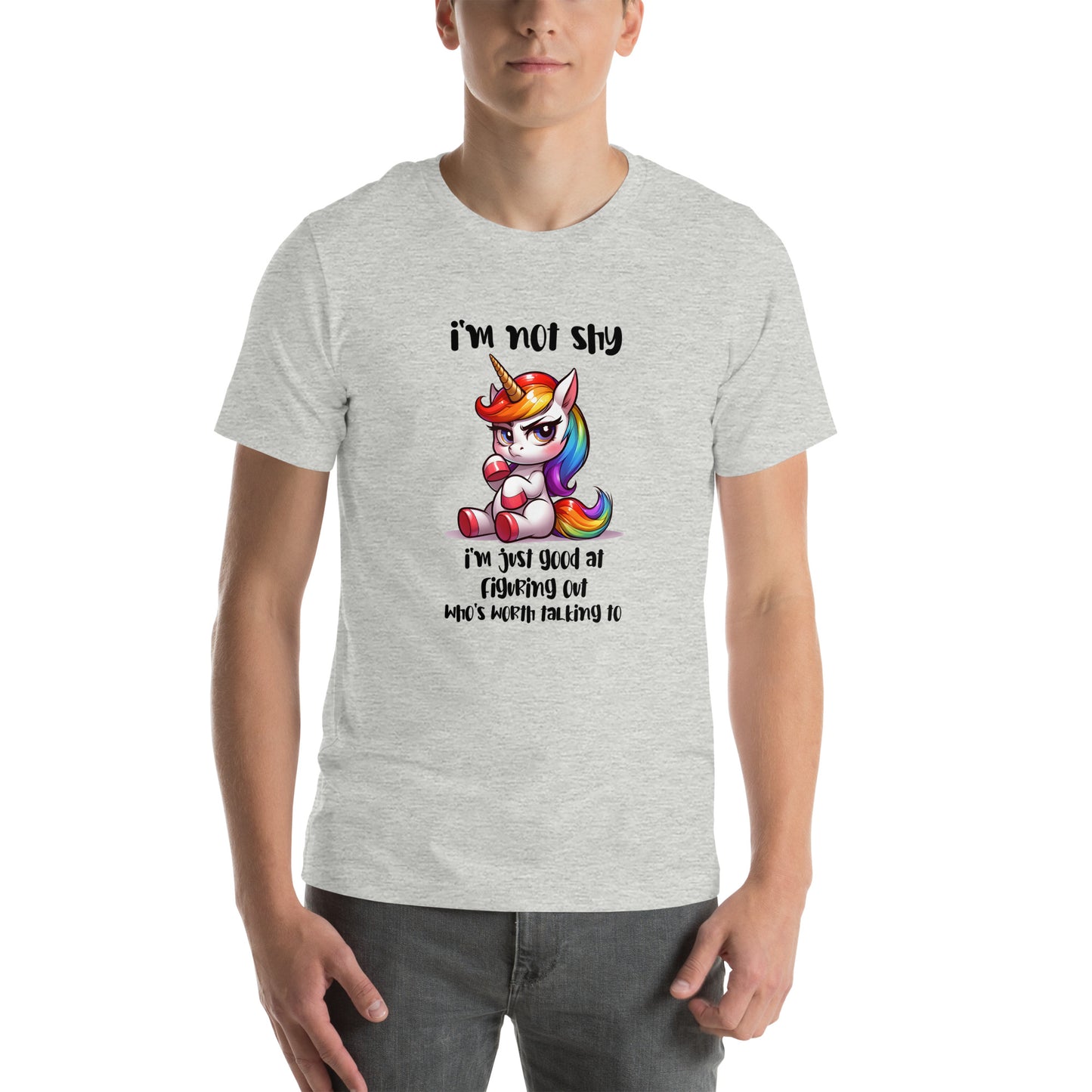 I’m not shy Unisex t-shirt