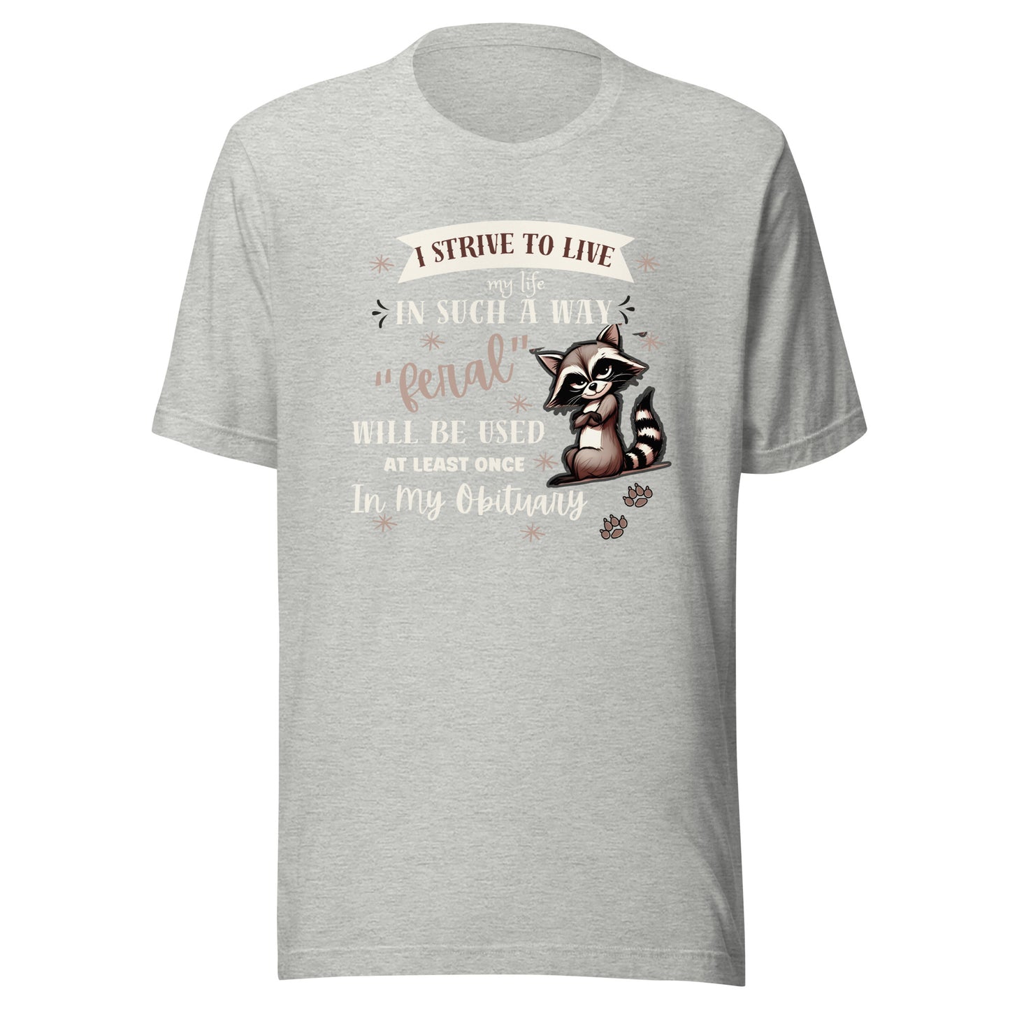 Strive to live Unisex t-shirt
