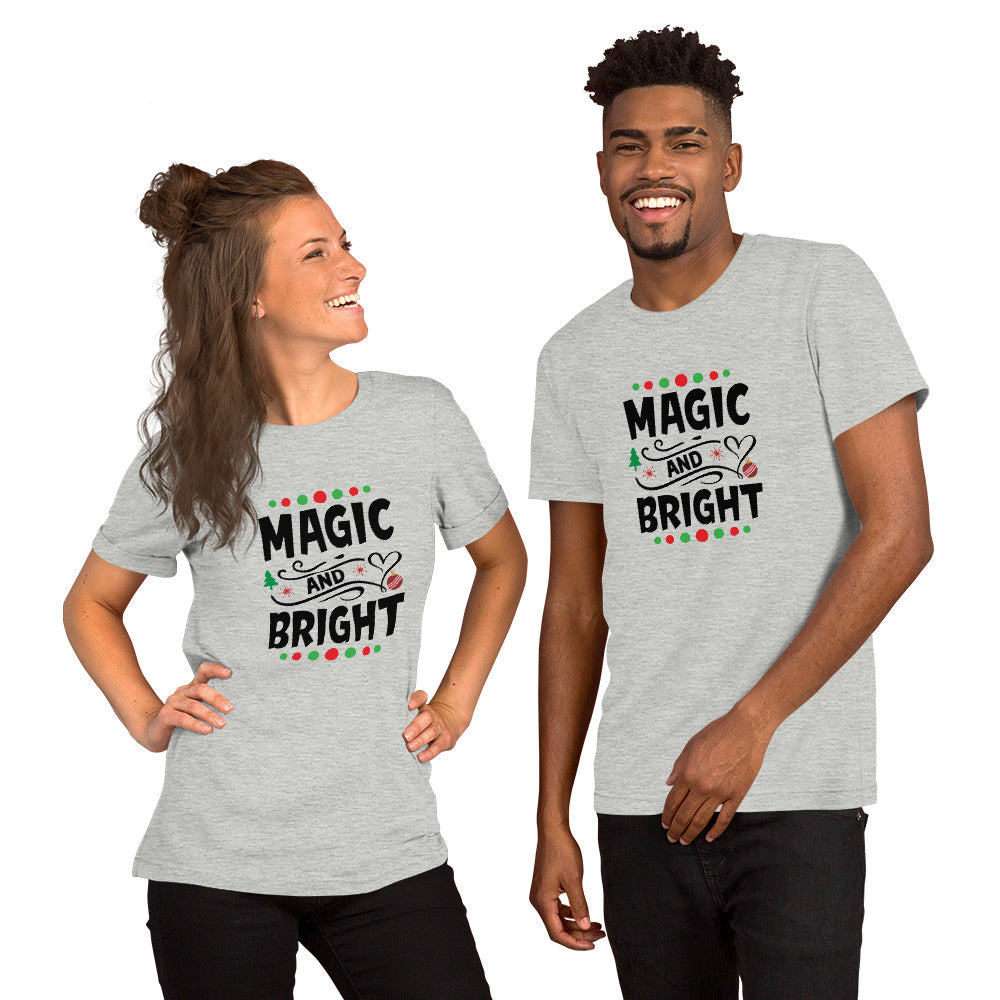 Magic and bright Unisex t-shirt