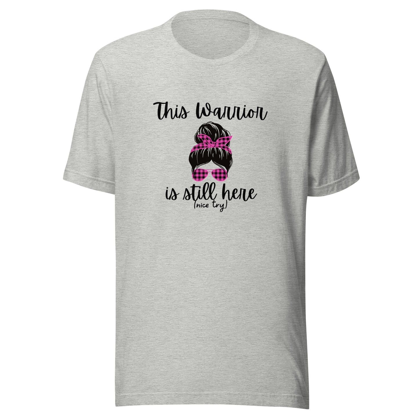 This Warrior messy bun Unisex t-shirt