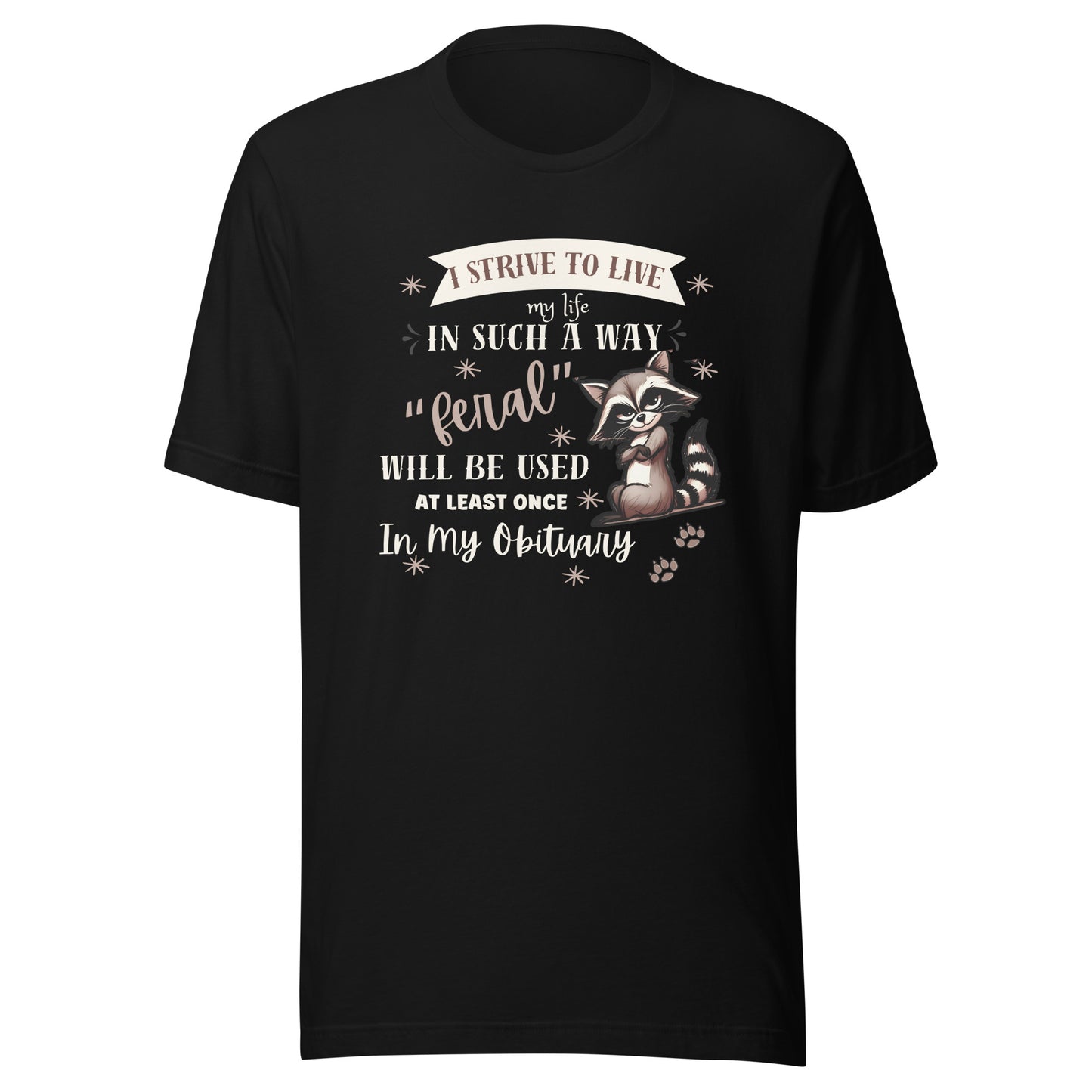 Strive to live Unisex t-shirt