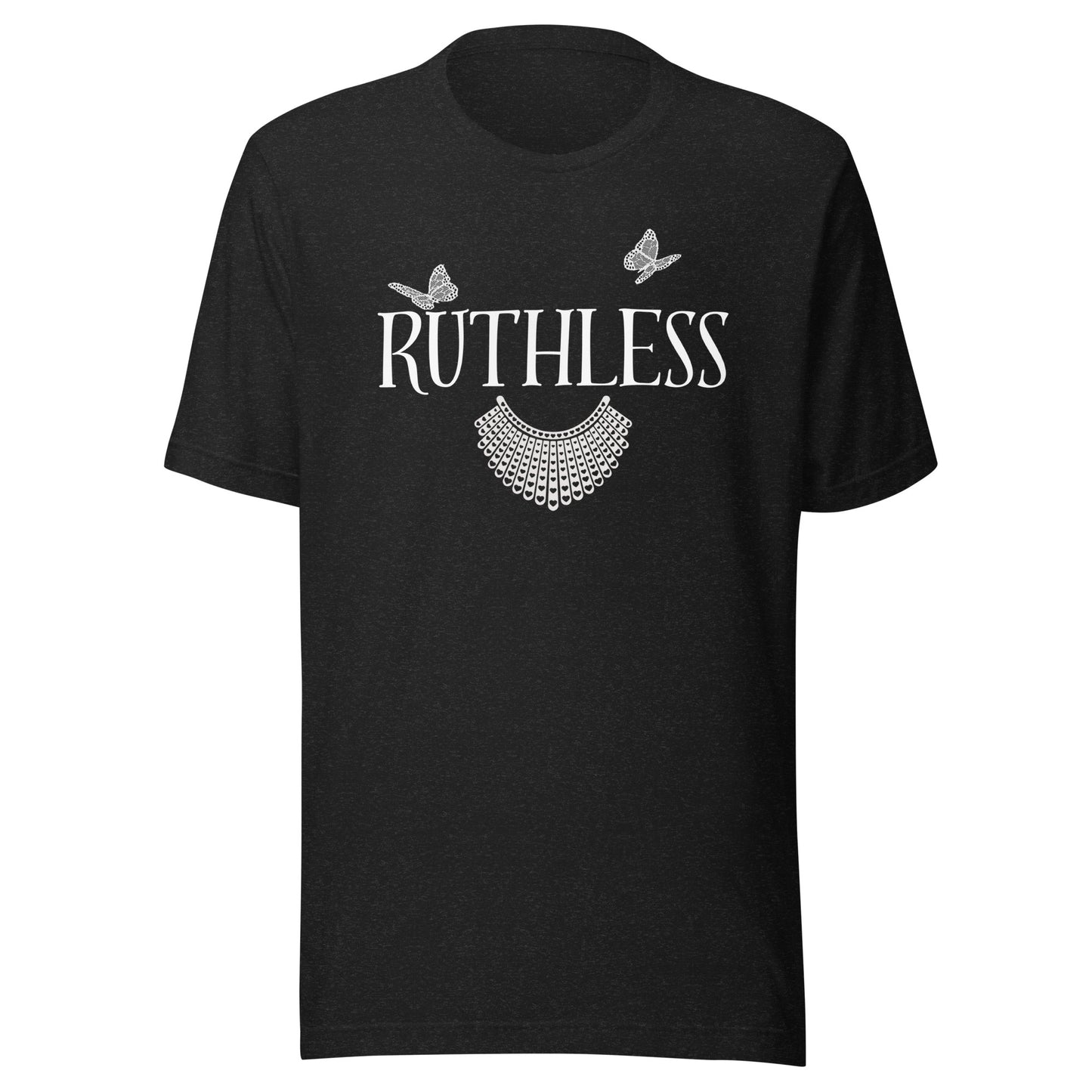 Ruthless Unisex t-shirt