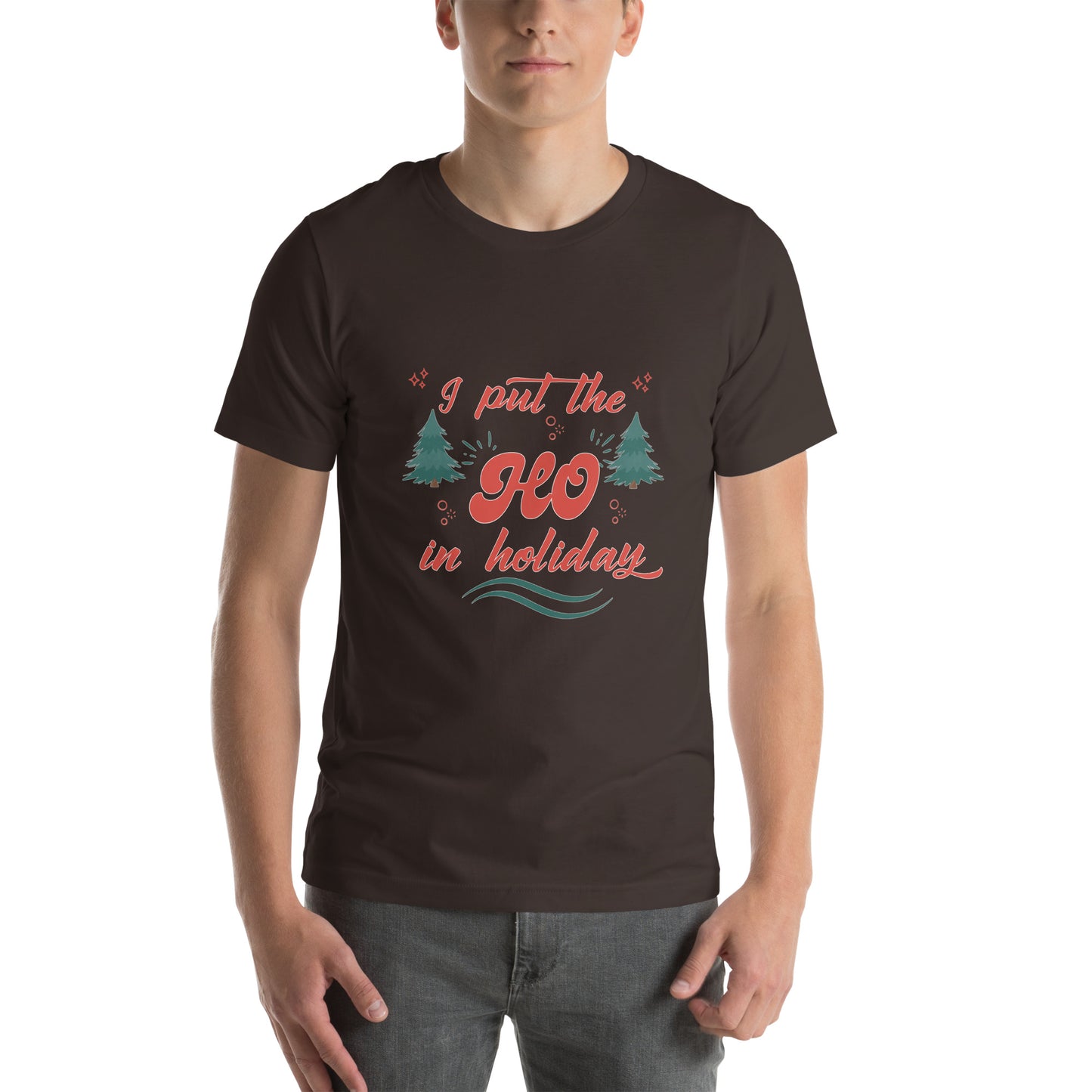 Ho Unisex t-shirt