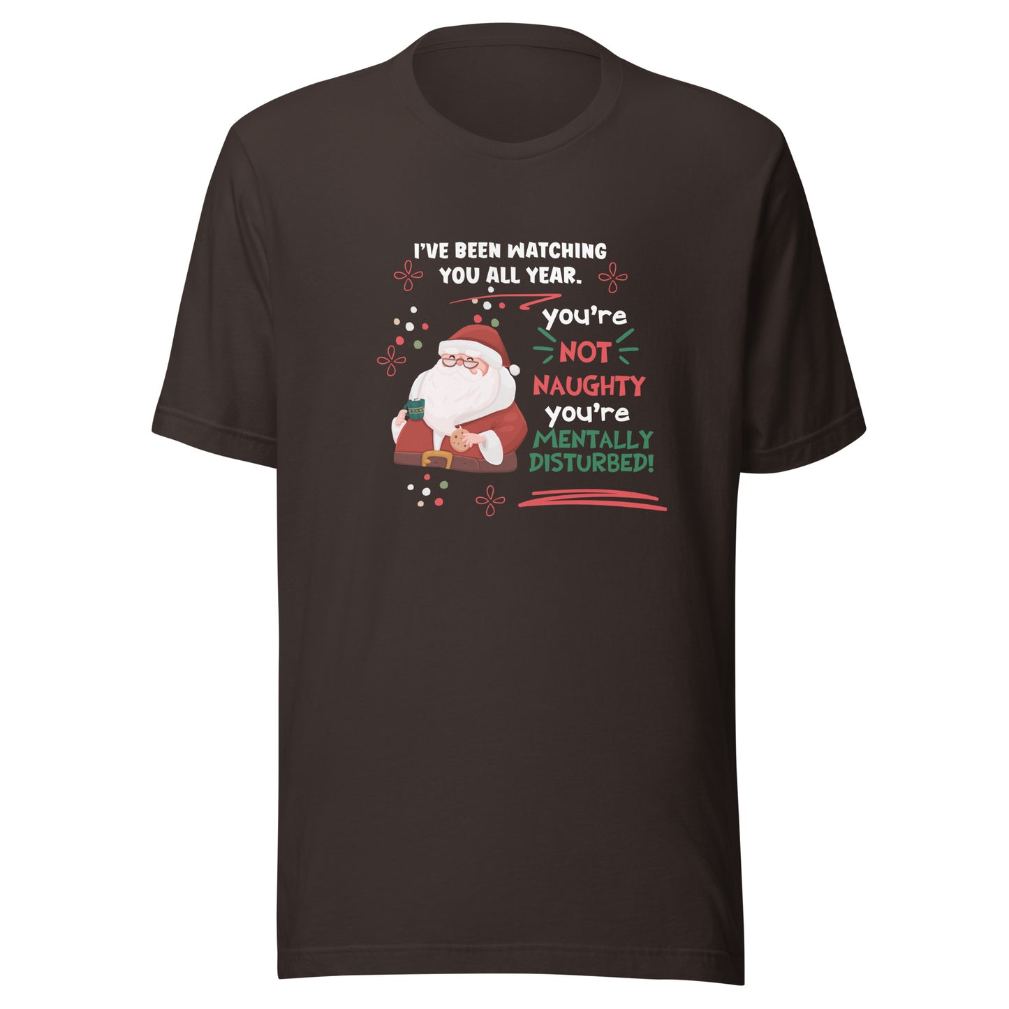 Mentally disturbed Unisex t-shirt