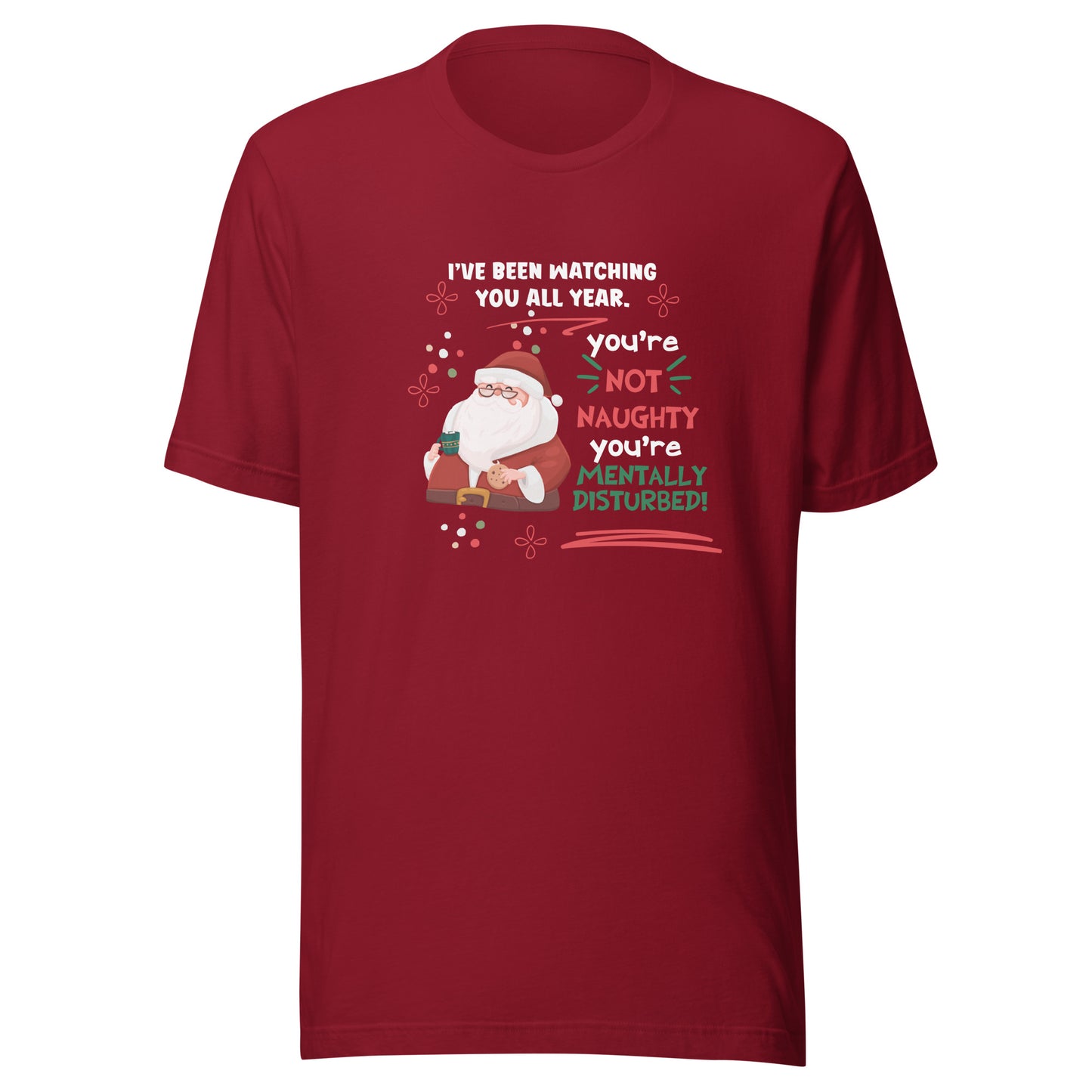 Mentally disturbed Unisex t-shirt