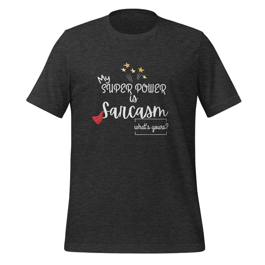 Super power Unisex t-shirt