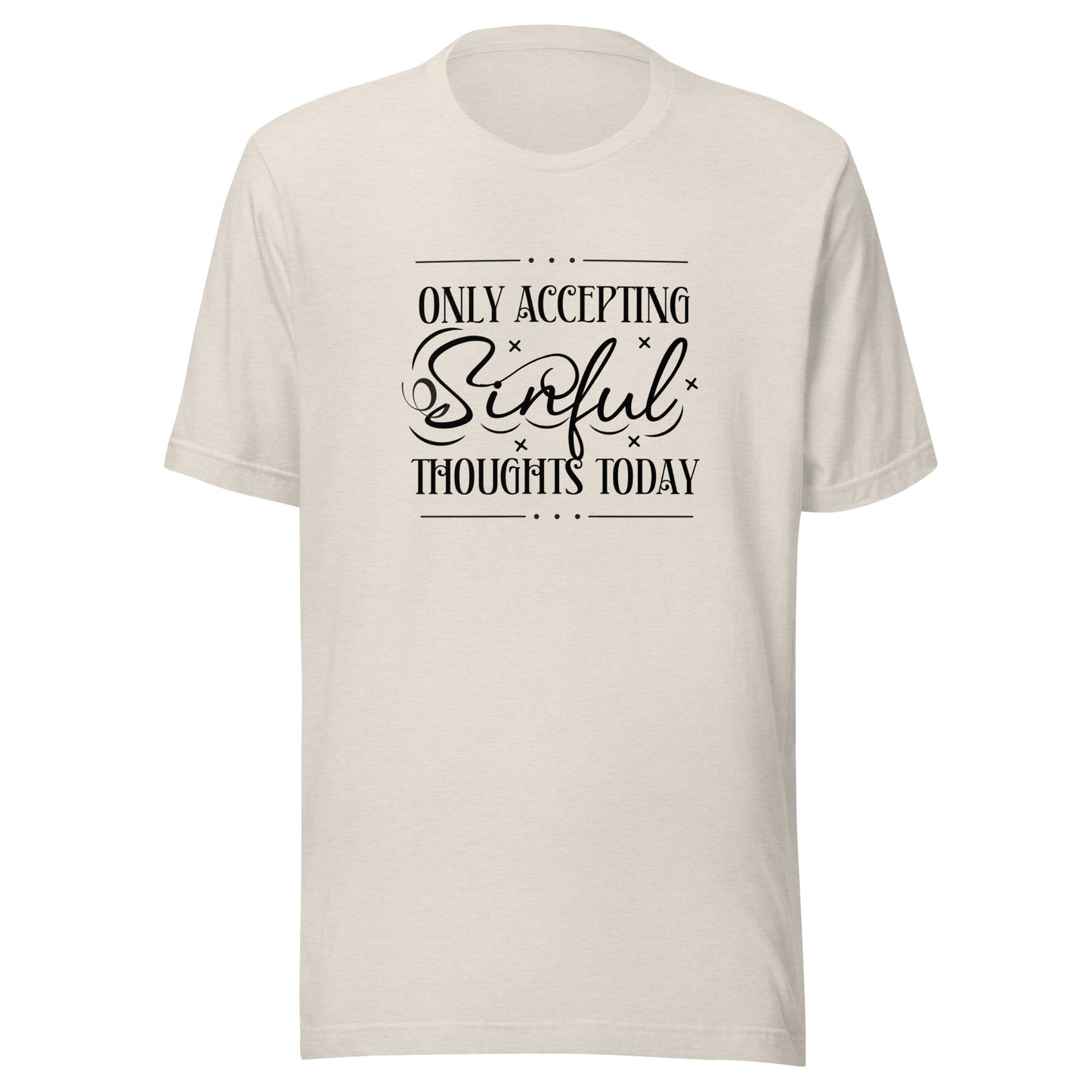Only accepting Unisex t-shirt