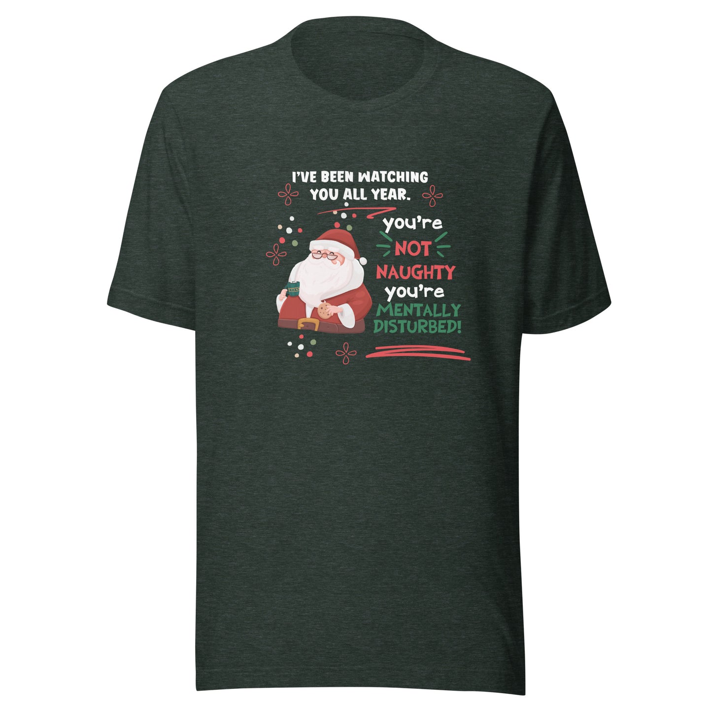 Mentally disturbed Unisex t-shirt
