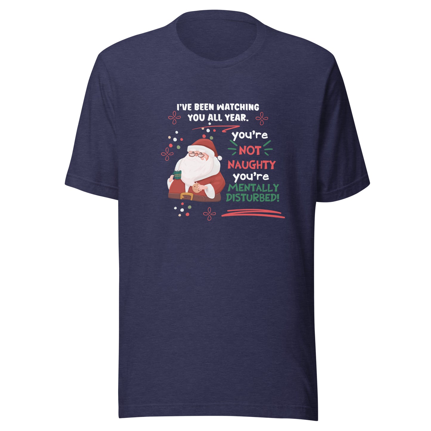 Mentally disturbed Unisex t-shirt