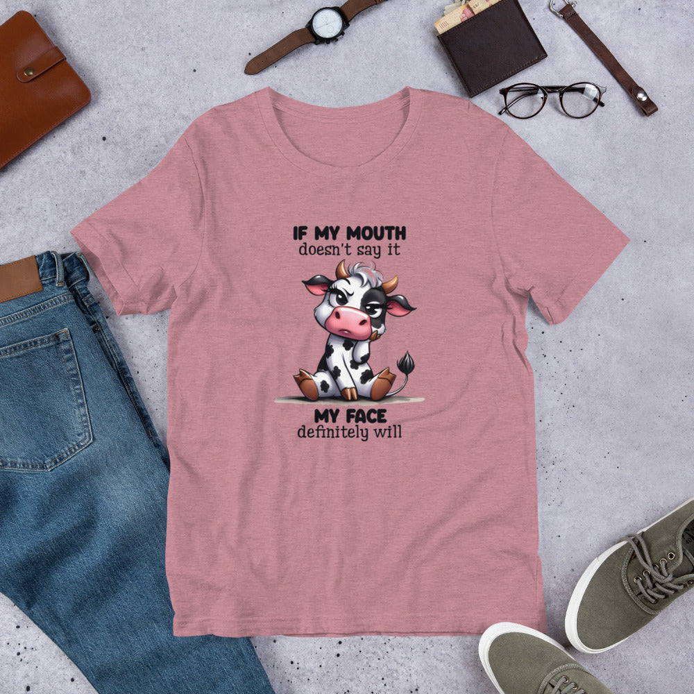If my mouth Unisex t-shirt