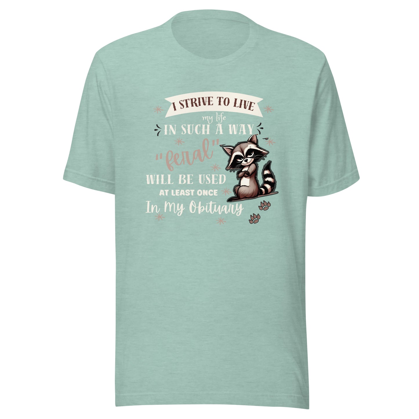 Strive to live Unisex t-shirt