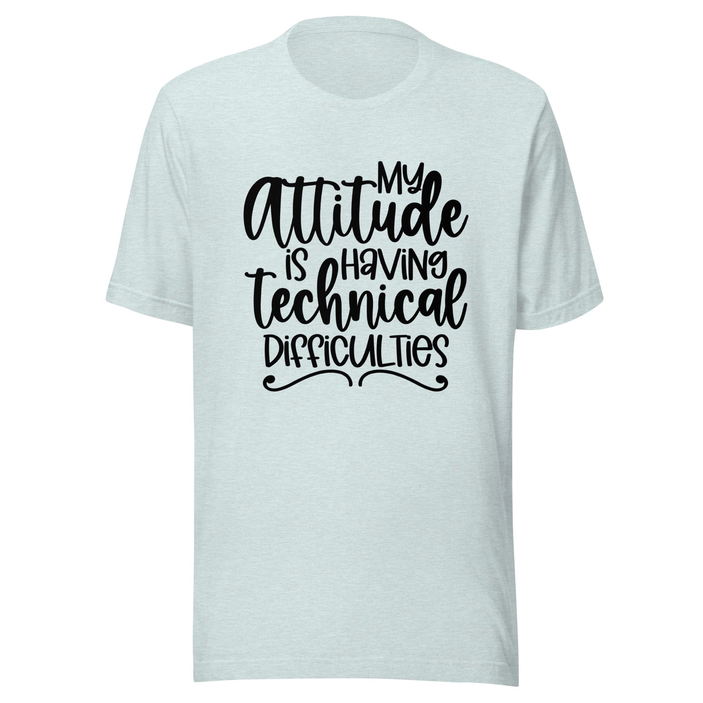 My attitude Unisex t-shirt