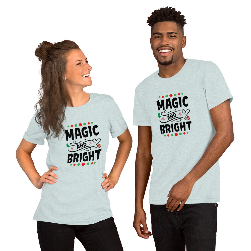 Magic and bright Unisex t-shirt