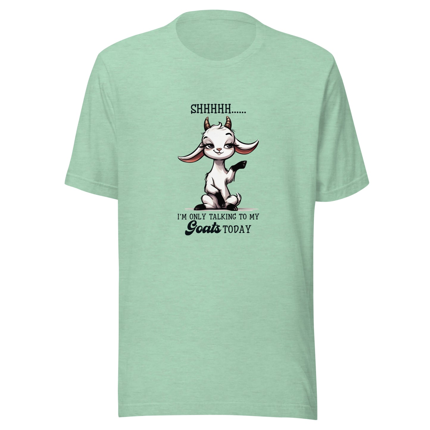 I’m only talking Unisex t-shirt