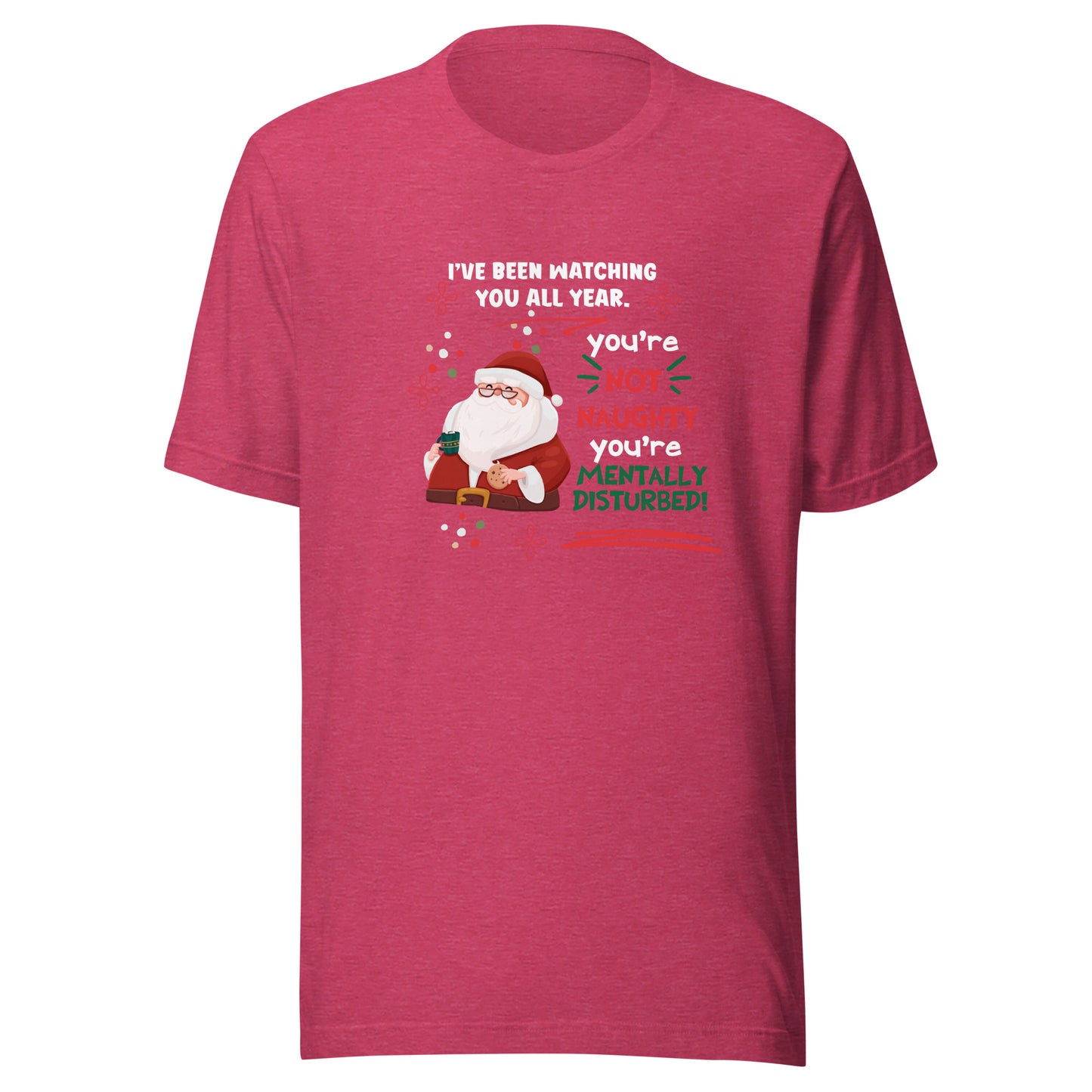 Mentally disturbed Unisex t-shirt