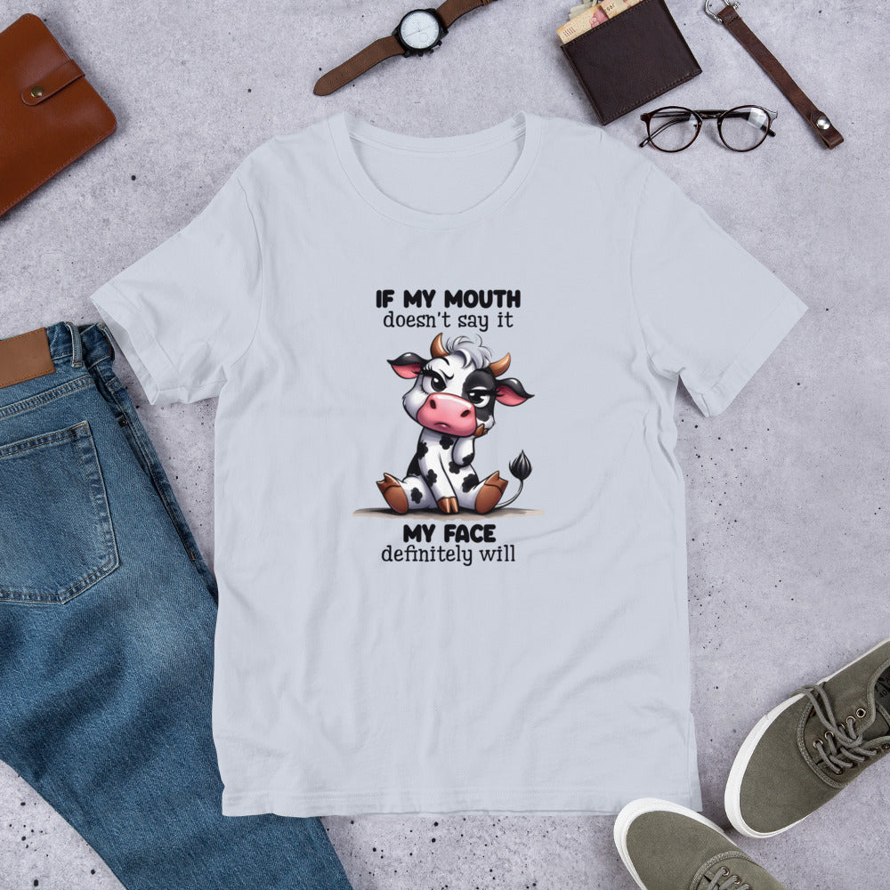 If my mouth Unisex t-shirt