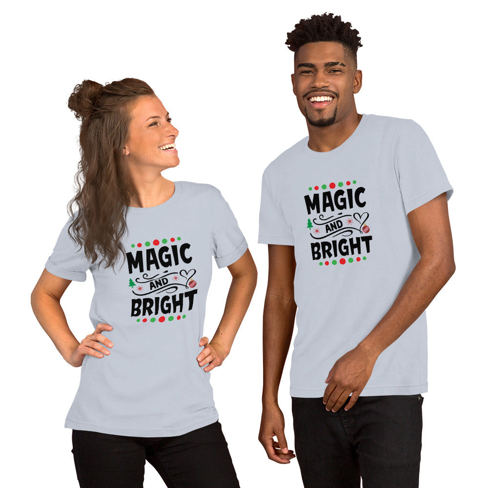Magic and bright Unisex t-shirt