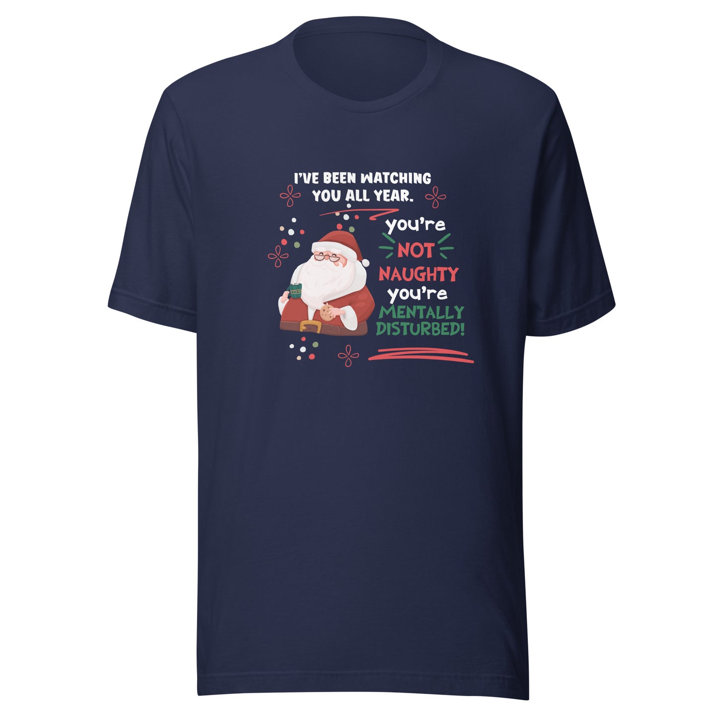 Mentally disturbed Unisex t-shirt