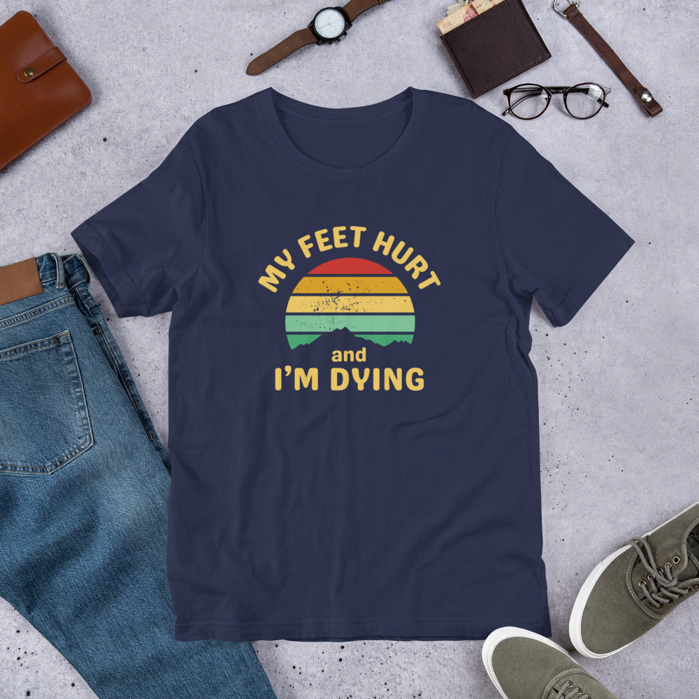 My feet hurt Unisex t-shirt
