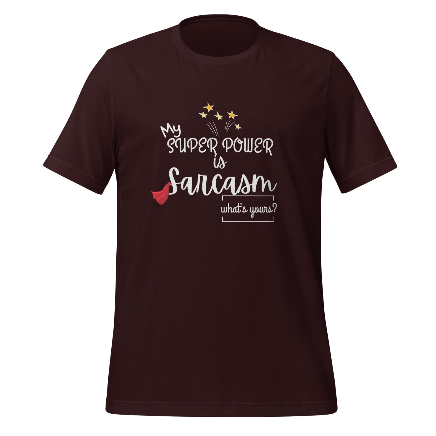 Super power Unisex t-shirt