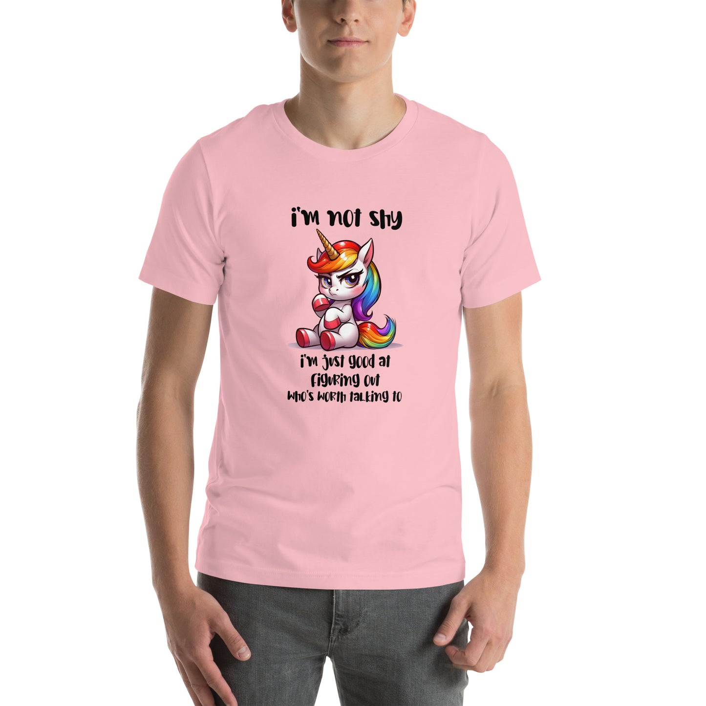 I’m not shy Unisex t-shirt