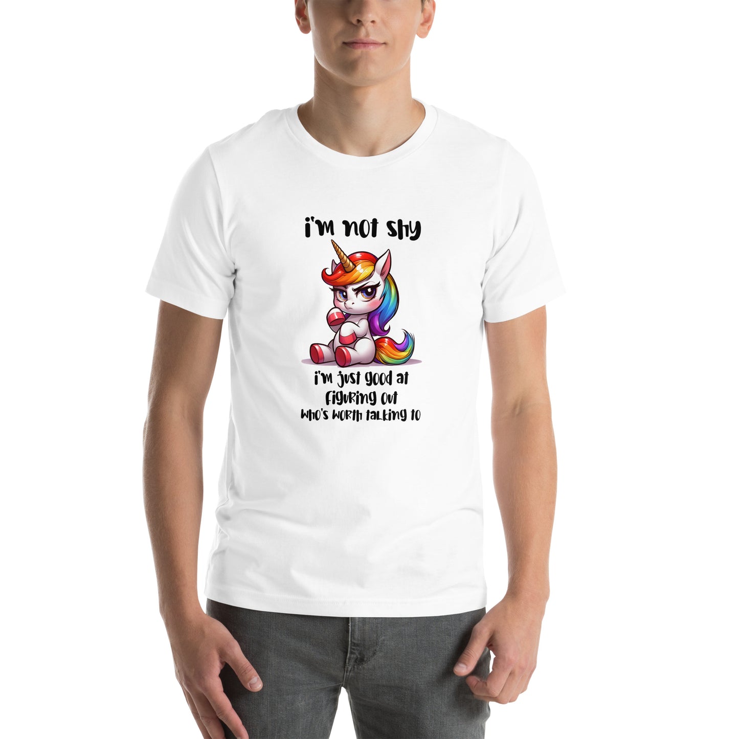 I’m not shy Unisex t-shirt